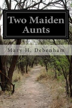 portada Two Maiden Aunts (en Inglés)