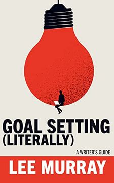 portada Goal Setting (Literally) (Writer Chaps) (in English)