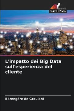 portada L'impatto dei Big Data sull'esperienza del cliente (en Italiano)