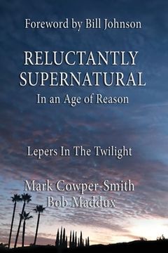 portada Reluctantly Supernatural: In an Age of Reason: Lepers in the Twilight