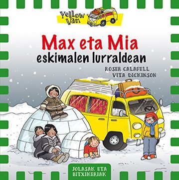 portada Max eta Mia eskimalen lurraldean (Yellow Van)