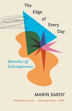 portada The Edge of Every Day: Sketches of Schizophrenia (en Inglés)