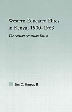portada Western-Educated Elites in Kenya, 1900-1963: The African American Factor (en Inglés)