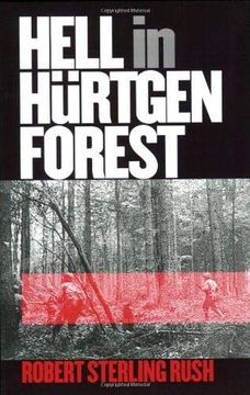 portada Hell in Hurtgen Forest: The Ordeal and Triumph of an American Infantry Regiment (Modern war Studies) (en Inglés)