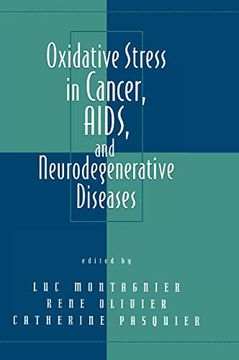 portada Oxidative Stress in Cancer, Aids, and Neurodegenerative Diseases (Oxidative Stress and Disease)