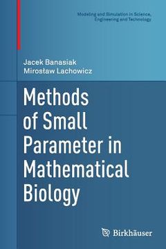 portada Methods of Small Parameter in Mathematical Biology (en Inglés)