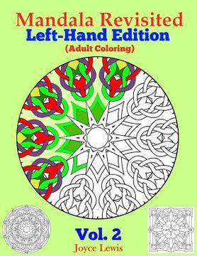 portada Mandala Revisited Left-Hand Edition Vol. 2: Adult Coloring (en Inglés)