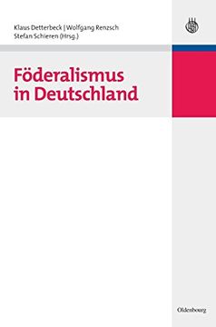 portada Föderalismus in Deutschland (Lehr- und Handbucher der Politikwissenschaft) (en Alemán)