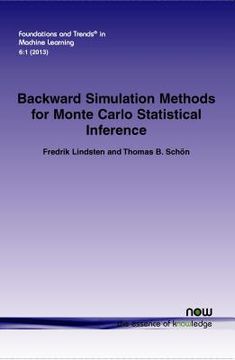 portada Backward Simulation Methods for Monte Carlo Statistical Inference (en Inglés)