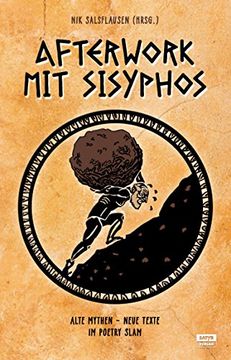 portada Afterwork mit Sisyphos: Alte Mythen, Neue Texte im Poetry Slam (en Alemán)