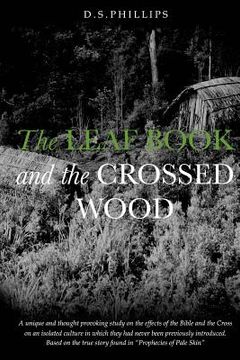 portada The Leaf Book And The Crossed Wood (in English)