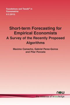 portada Short-Term Forecasting for Empirical Economists: A Survey of the Recently Proposed Algorithms (Foundations and Trends(R) in Econometrics) (en Inglés)