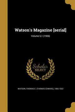 portada Watson's Magazine [serial]; Volume 6,1 (1906) (en Inglés)