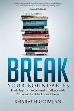 portada Break Your Boundaries: Fresh Approach to Personal Excellence via 22 Books that'll Kickstart Change (en Inglés)