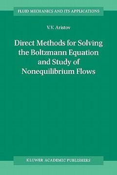 portada direct methods for solving the boltzmann equation and study of nonequilibrium flows (en Inglés)
