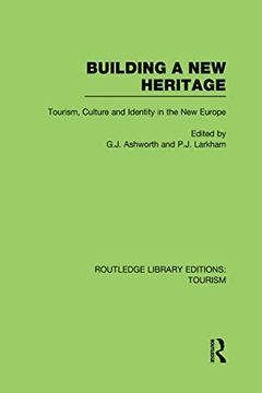 portada Building a new Heritage (Rle Tourism) (in English)