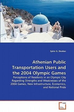 portada athenian public transportation users and the 2004 olympic games (en Inglés)
