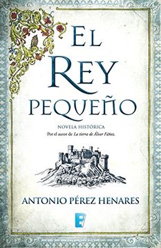 portada El rey pequeño (Spanish Edition)