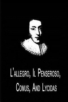 portada L'allegro, Il Penseroso, Comus, And Lycidas (in English)