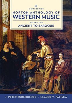 portada Norton Anthology of Western Music (Vol. 1: Ancient to Baroque) (en Inglés)