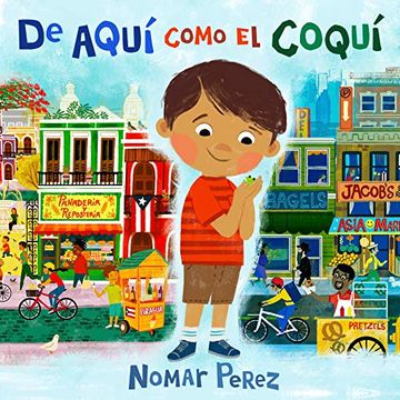 Libro De Aquí Como el Coquí, Nomar Perez, ISBN 9780593324073. Comprar en  Buscalibre