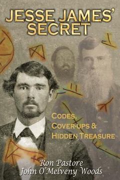 portada Jesse James' Secret: Codes, Coverups & Hidden Treasure (in English)