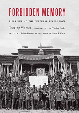 portada Forbidden Memory: Tibet During the Cultural Revolution (en Inglés)