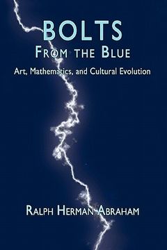 portada bolts from the blue: art, mathematics, and cultural evolution (en Inglés)