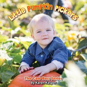 portada Little Pumpkin Pickers (in English)