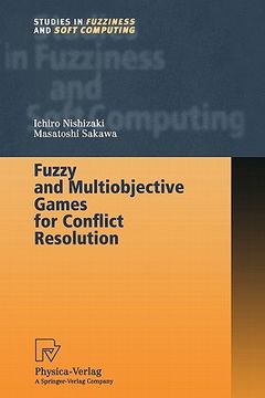 portada fuzzy and multiobjective games for conflict resolution