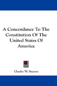 portada a concordance to the constitution of the united states of america