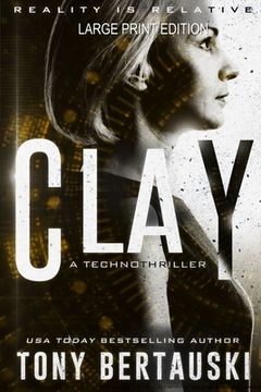 portada Clay (Large Print Edition): A Technothriller (in English)