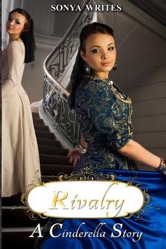 portada Rivalry - a Cinderella story (Fairy Tales Retold) (en Inglés)