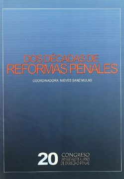 portada Dos Decadas de Reformas Penales