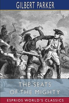 portada The Seats of the Mighty (Esprios Classics) (en Inglés)