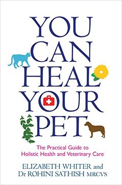 portada You Can Heal Your Pet: The Practical Guide to Holistic Health and Veterinary Care