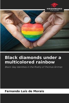 portada Black diamonds under a multicolored rainbow