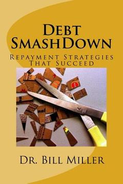 portada Debt Smashdown: Repayment Strategies That Succeed