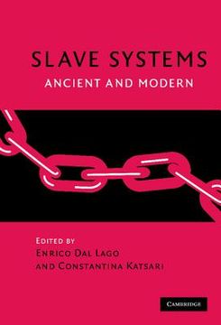 portada Slave Systems: Ancient and Modern (en Inglés)