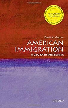 portada American Immigration: A Very Short Introduction (Very Short Introductions) (en Inglés)