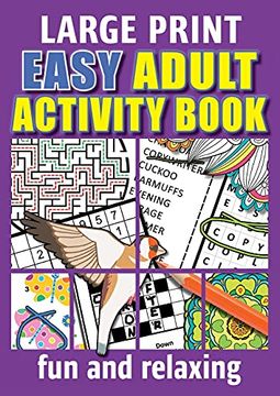 portada Easy Adult Activity Book: Fun and Relaxing. Large Print, Jumbo Puzzles, Coloring Pages, Writing Activities, Sudoku, Crosswords, Word Searches, Brain. Elderly, Beginners, old & Older People. 