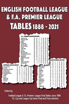 portada English Football League & F. A. Premier League Tables 1888-2021 (en Inglés)