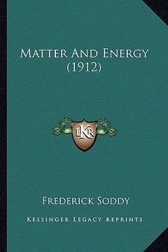 portada matter and energy (1912) (en Inglés)