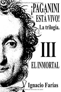 portada Paganini Está Vivo! Vol iii el Inmortal (in Spanish)