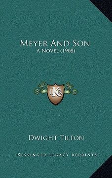 portada meyer and son: a novel (1908) (en Inglés)