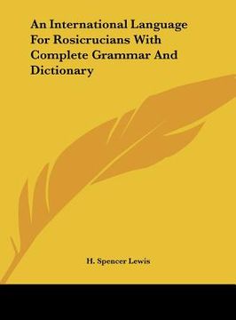 portada an international language for rosicrucians with complete grammar and dictionary
