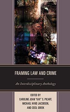 portada Framing law and Crime: An Interdisciplinary Anthology (Law, Culture, and the Humanities Series) (in English)