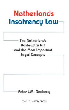 portada netherlands insolvency law: the netherlands bankruptcy act and the most important legal concepts (en Inglés)