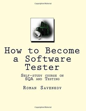 portada How to Become a Software Tester: Self-study course on SQA and Testing