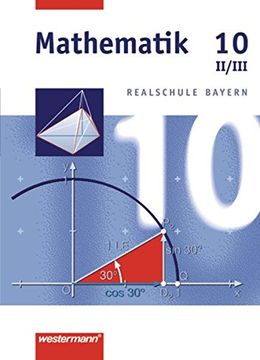 portada Mathematik Realschule Bayern: Mathematik - Ausgabe 2001 für Realschulen in Bayern: Schülerband 10 wpf Ii/Iii: Wahlpflichtfächergruppe Ii/Iii. Realschule (in German)
